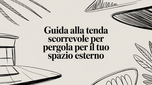 Guida alla tenda scorrevole per pergola per il tuo spazio esterno